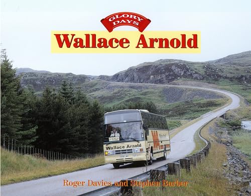 9780711031968: Glory Days: Wallace Arnold