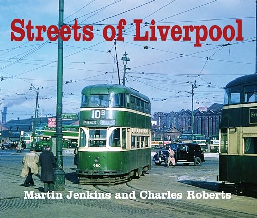 Stock image for Streets of Liverpool [Trams ; Buses] for sale by Katsumi-san Co.
