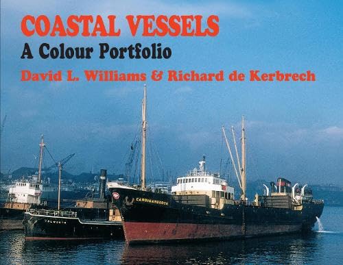 Beispielbild fr Coastal Vessels: A Colour Portfolio zum Verkauf von WorldofBooks
