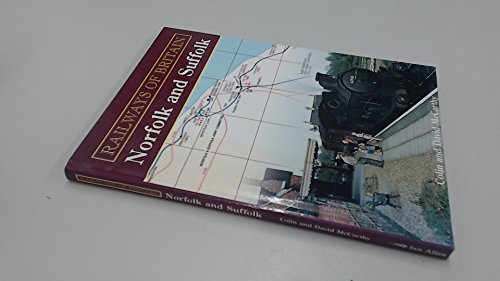Stock image for Norfolk and Suffolk (Railways of Britian) for sale by GF Books, Inc.