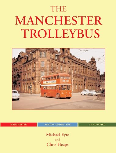 The Manchester Trolleybus.