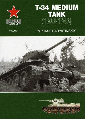 Imagen de archivo de T-34 Medium Tank (1939-1943) (Russian Armour) a la venta por HPB-Emerald