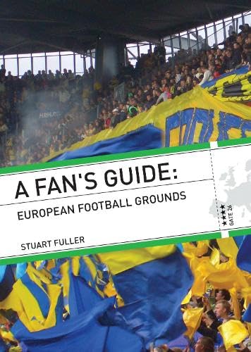 Beispielbild fr A Fan's Guide: European Football Grounds zum Verkauf von WorldofBooks