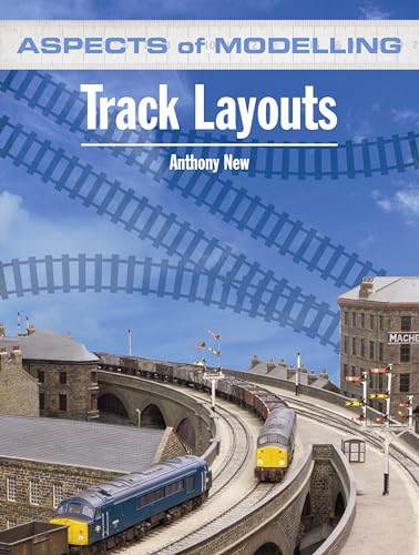 Stock image for Track Layouts (Aspects of Modelling) for sale by HPB-Ruby