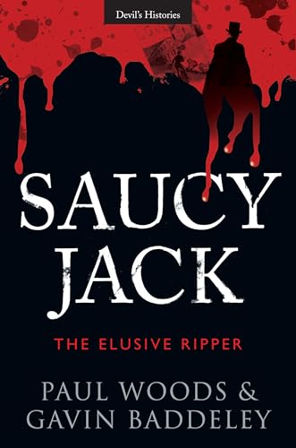 Imagen de archivo de Saucy Jack: The Elusive Ripper a la venta por WorldofBooks