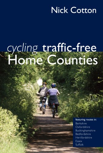 Imagen de archivo de Cycling Traffic-Free: Home Counties: Berkshire, Oxfordshire, Buckinghamshire, Bedfordshire, Hertfordshire, Essex and Sussex a la venta por WorldofBooks