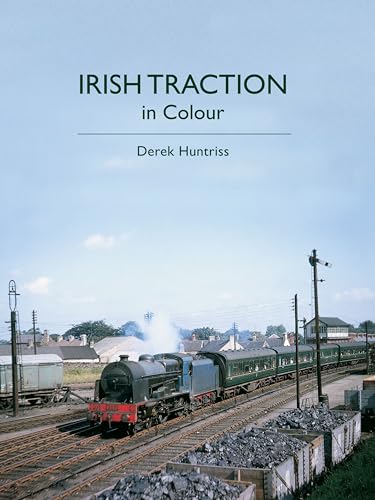 Stock image for Irish Traction In Colour for sale by Allen's Bookshop