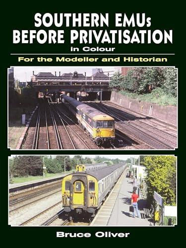 Beispielbild fr Southern EMUs Before Privatisation in Colour for the Modeller and Historian zum Verkauf von WorldofBooks