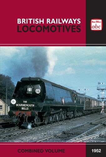 Beispielbild fr British Railways Locomotives - Combined Volume 1952: Part 1 - Nos 1-9999 Steam Locomotives: Western Region zum Verkauf von Lady Lisa's Bookshop
