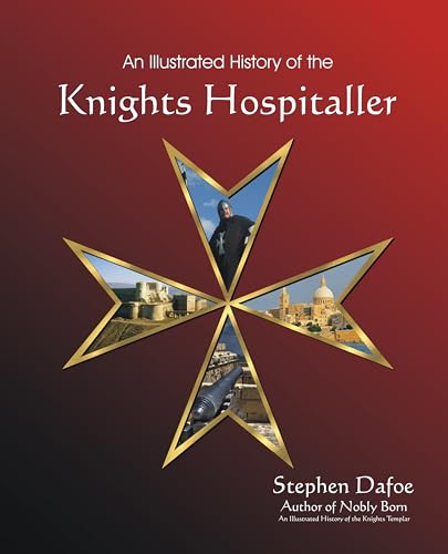 Imagen de archivo de An Illustrated History of the Knights Hospitaller a la venta por Books From California