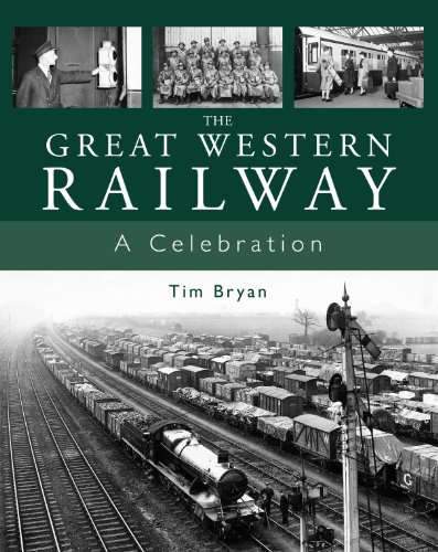 The Great Western Railway: A Celebration