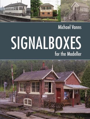 Imagen de archivo de Signalboxes for the Modeller a la venta por Better World Books