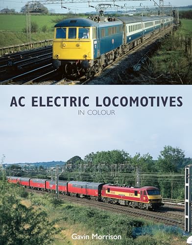 Imagen de archivo de AC Electric Locomotives in Colour a la venta por Goldstone Books
