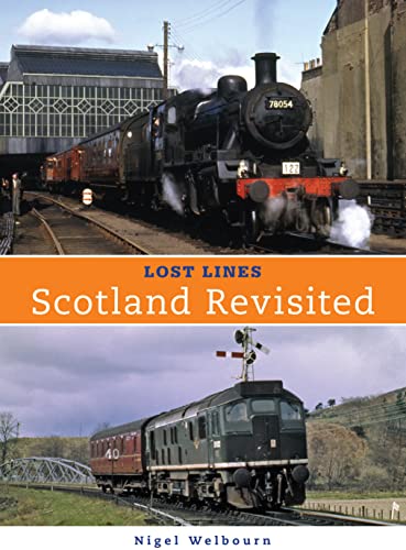 Beispielbild fr Lost Lines: Scotland Revisted zum Verkauf von WorldofBooks