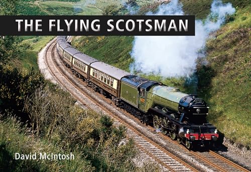 Beispielbild fr The Flying Scotsman zum Verkauf von WorldofBooks