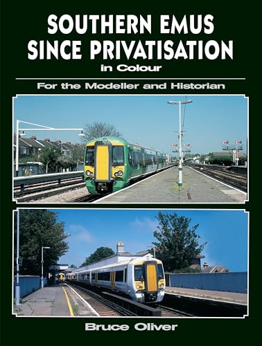 Beispielbild fr Southern EMUs Since Privatisation in Colour for the Modeller and Historian zum Verkauf von WorldofBooks