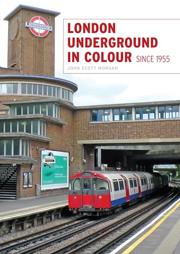 Beispielbild fr London Underground in Colour since 1955 zum Verkauf von WorldofBooks