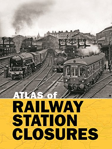 9780711038158: Atlas of Railway Station Closures