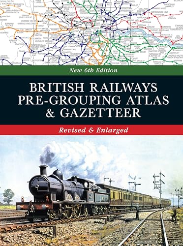 Beispielbild fr British Railways Pre-Grouping Atlas &amp; Gazetteer zum Verkauf von Blackwell's