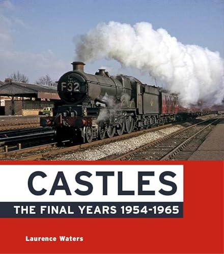 Stock image for Castles: The Final Years 1954-1965 for sale by WorldofBooks
