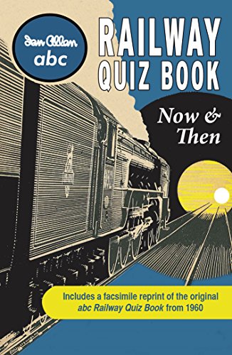 9780711038325: abc Railway Quiz Book Now and Then