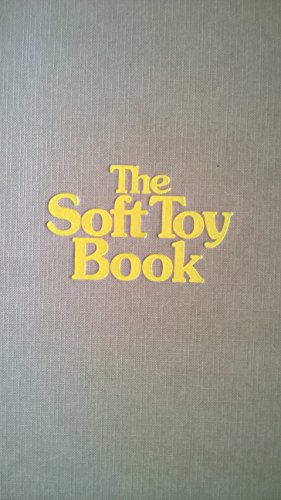 Beispielbild fr Soft Toy Book (Harmony Class) zum Verkauf von Goldstone Books