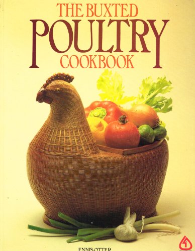 Stock image for THE BUXTED POULTRY COOKBOOK for sale by Cottage Books
