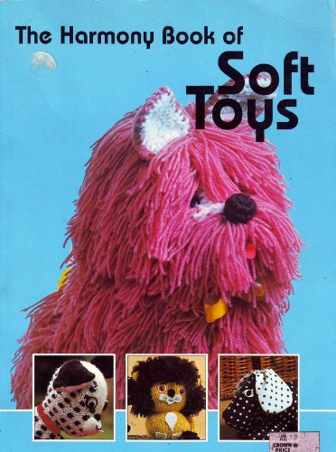 Beispielbild fr Harmony" Book of Soft Toys (Harmony guides) zum Verkauf von AwesomeBooks