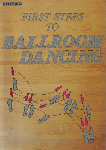 Beispielbild fr First Steps to Ballroom Dancing (Harmony) zum Verkauf von AwesomeBooks