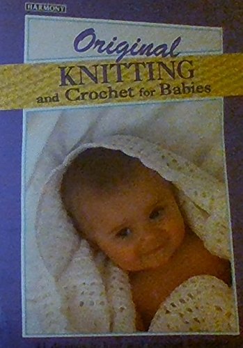 9780711100923: Original Knitting and Crochet for Babies