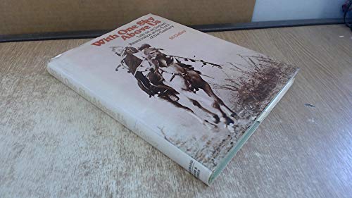 Beispielbild fr WITH ONE SKY ABOVE US: LIFE ON AN INDIAN RESERVATION AT THE TURN OF THE CENTURY. zum Verkauf von Cambridge Rare Books