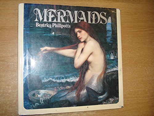 Mermaids (9780711200548) by Beatrice Phillpotts