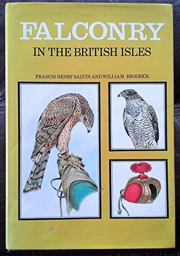 Stock image for Falconry in the British Isles for sale by G. & J. CHESTERS