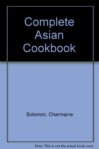 Beispielbild fr Complete Asian Cookbook zum Verkauf von WorldofBooks