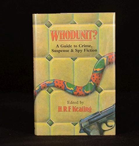Imagen de archivo de Whodunit? A Guide to Crime, Suspense and Spy Fiction. a la venta por P. Cassidy (Books)