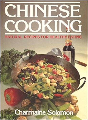 Beispielbild fr Chinese Cooking: Natural Recipes for Healthy Eating zum Verkauf von WorldofBooks