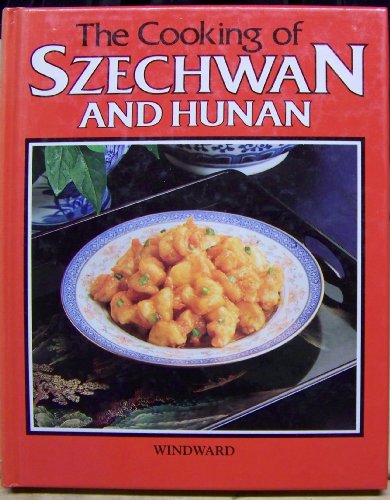 Imagen de archivo de Cooking of Szechwan and Hunan a la venta por WorldofBooks