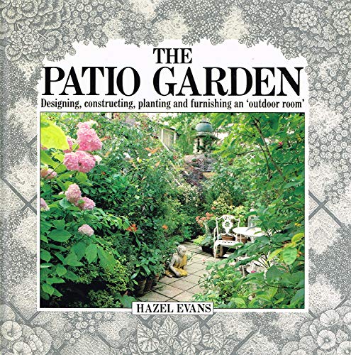 Stock image for Patio Garden for sale by Better World Books: West