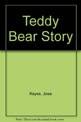 THE TEDDY BEAR STORY