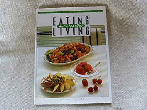 Imagen de archivo de Eating for Healthy Living a la venta por WorldofBooks