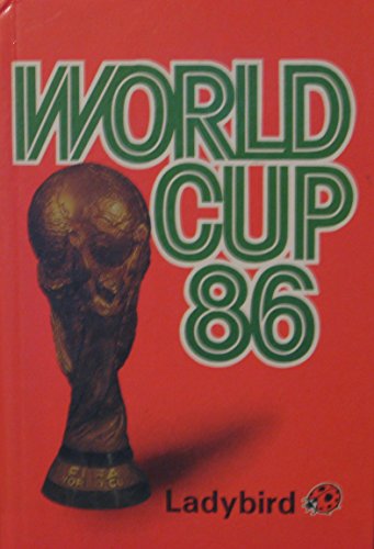 9780711204560: Mexico 86: A Pictorial Review of the 1986 World Cup Finals