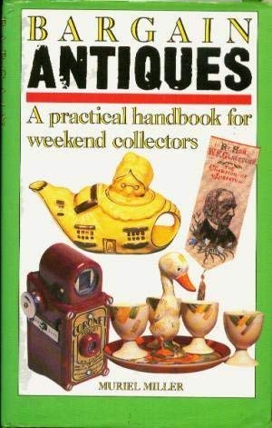 Stock image for Bargain Antiques Handbook for Weekend Collectors for sale by Goldstone Books