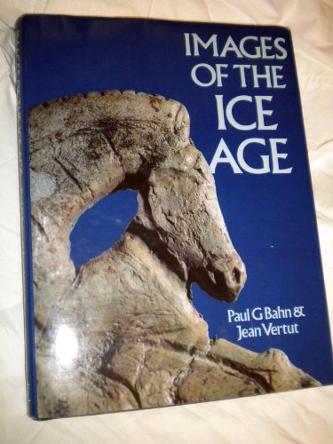 Imagen de archivo de Images of the Ice Age a la venta por Aynam Book Disposals (ABD)