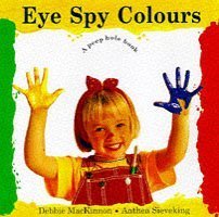 Beispielbild fr Eye Spy Colours (Peep-hole Books) zum Verkauf von WorldofBooks