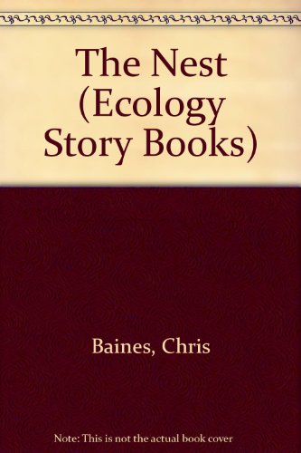 Stock image for The Nest (Ecology Story Books) for sale by WorldofBooks
