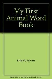 9780711205468: My First Animal Word Book