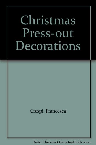 Christmas Press-out Decorations (9780711206694) by Crespi, Francesca