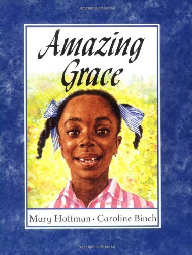 Beispielbild fr Amazing Grace zum Verkauf von Better World Books