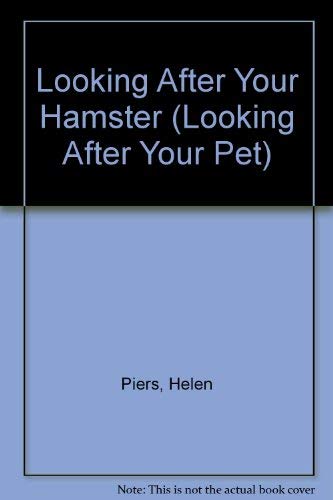 Stock image for Looking After Your Hamster (Looking After Your Pet) for sale by AwesomeBooks