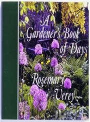 Beispielbild fr A Gardener's Book of Days zum Verkauf von Better World Books: West